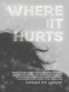 Cover image for Where It Hurts